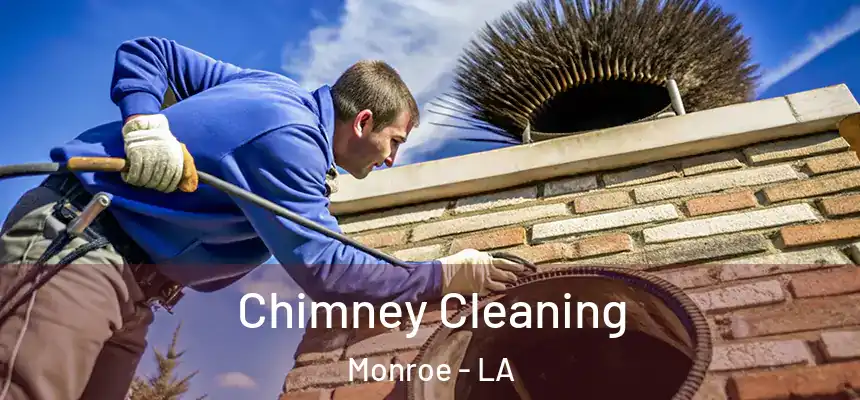  Chimney Cleaning Monroe - LA