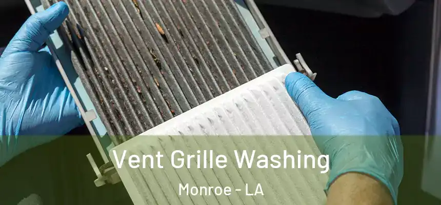  Vent Grille Washing Monroe - LA